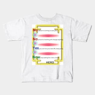 Be the Hero Kids T-Shirt
